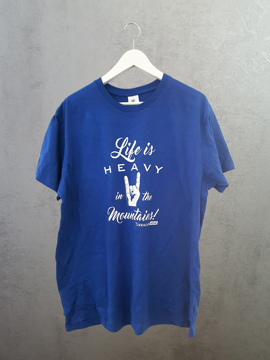 T-Shirt "Life is heavy in the Mountains!" blau T-Shirt "Life is heavy in the Mountains!" blau